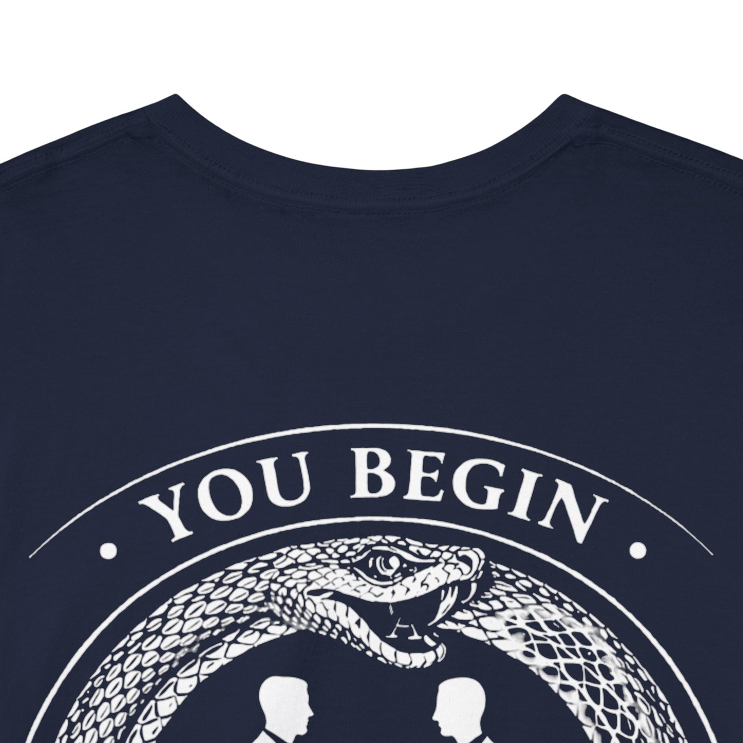 "You Begin" Standard Tee