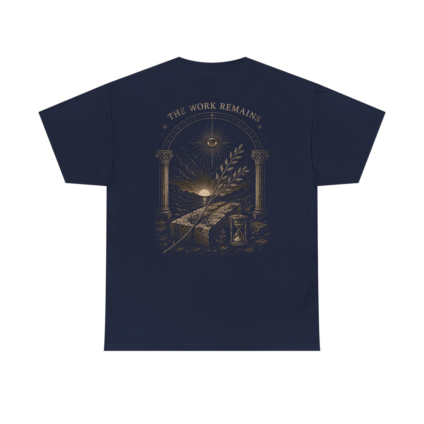 "The Work Remains" Standard Tee