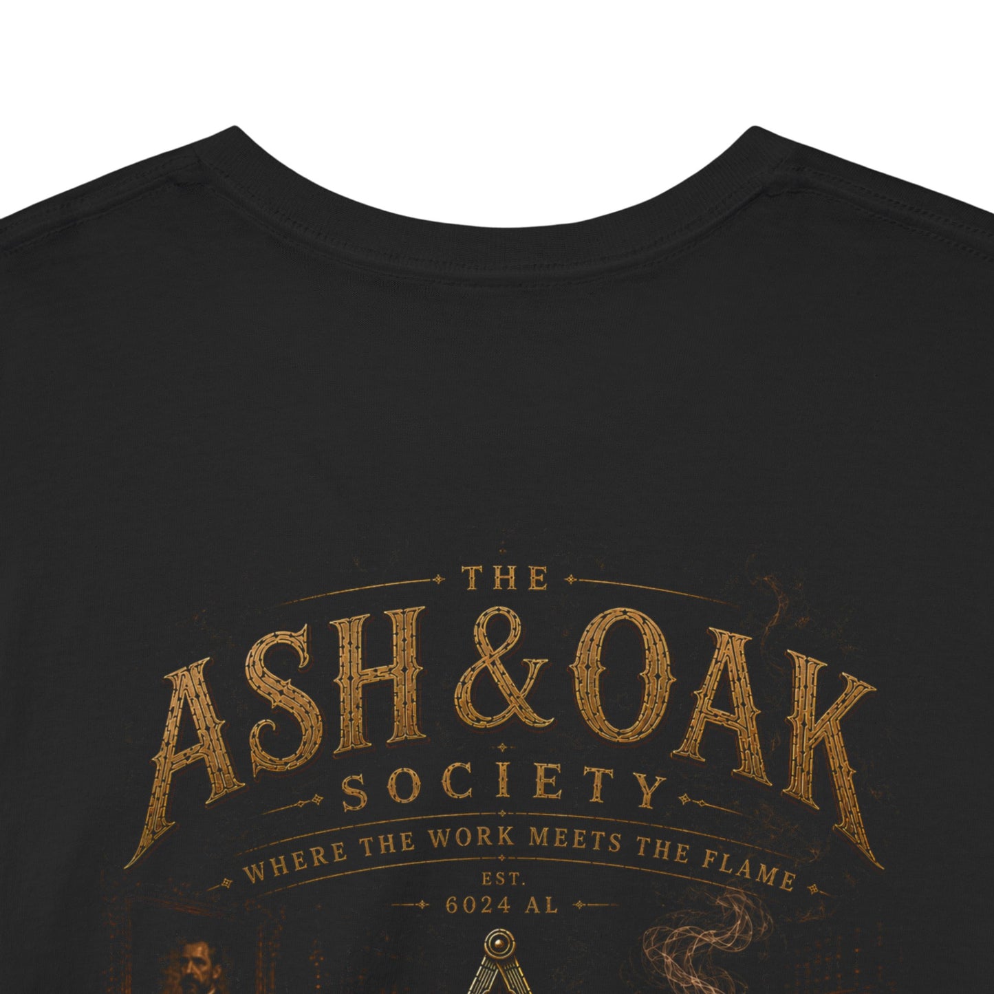 Ash & Oak Society “Where the Work Meets the Flame” Tee