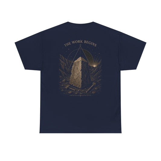 "The Work Begins" Standard Tee